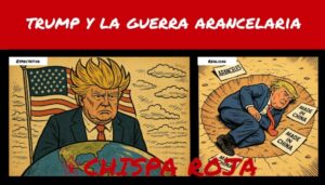 Trump y la guerra arancelaria